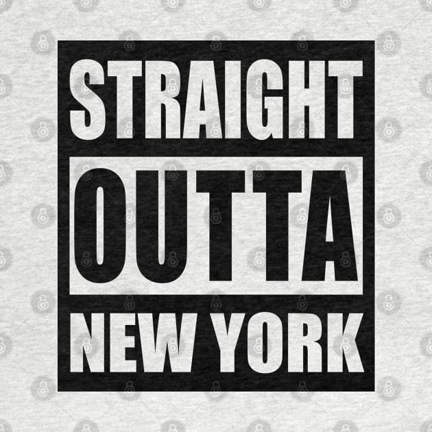 Straight Outta New York - NYC, USA Pride, Souvenir, Traveling Gift For Men, Women & Kids by Art Like Wow Designs